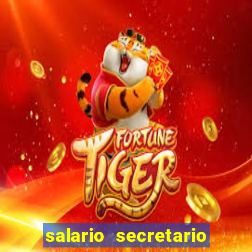 salario secretario de esportes